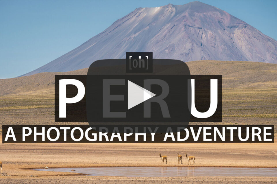 peru – a photography adventure