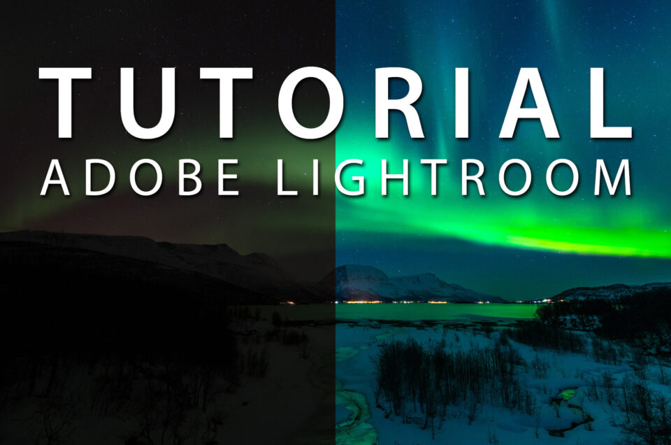 lightroom tutorial – nordlichter